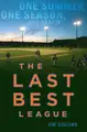 Cover image for The Last Best League