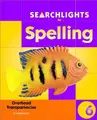 Cover image for Searchlights for Spelling Year 6 Overhead Transparencies (Searchlights for Spelling)