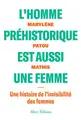 Cover image for L'homme préhistorique est aussi une femme - Une histoire de l'invisibilité des femmes