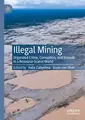 Cover image for Illegal Mining
