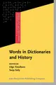 Cover image for Words in dictionaries and history