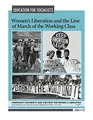 Cover image for Women's Liberation and the Line of March of the Working Class (Women's Liberation & the Line of March of the Working Class)