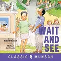 Cover image for Wait and See
