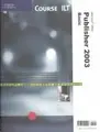 Cover image for Course Ilt Publisher 2003: Basic