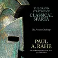 Cover image for The Grand Strategy of Classical Sparta