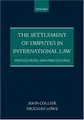 Cover image for The Settlement of Disputes in International Law