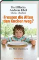 Cover image for Fressen die Alten den Kuchen weg?