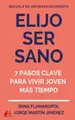Cover image for Elijo ser sano