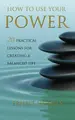 Cover image for How to Use Your Power