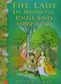 Cover image for The lady in medieval England, 1000-1500