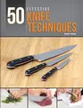 Cover image for 50 Effective Knife Techniques Text Only