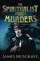Cover image for The Spiritualist Murders