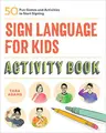 Cover image for Sign Language for Kids Activity Book
