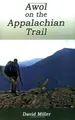 Cover image for Awol on the Appalachian Trail