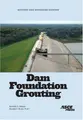 Cover image for Dam Foundation Grouting, Revised and Expanded