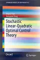 Cover image for Stochastic Linear-Quadratic Optimal Control Theory : Open-Loop and Closed-Loop Solutions