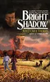 Cover image for Bright shadow