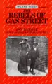 Cover image for Plays Plus - "Rebels of Gas Street" (Plays Plus)