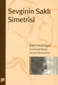 Cover image for Sevginin Sakli Simetrisi