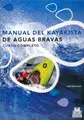 Cover image for Manual del Kayakista de Aguas Bravas