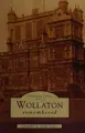 Cover image for Wollaton Remembered (Changing Times)