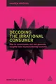 Cover image for Decoding the irrational consumer