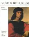 Cover image for Museos De Florencia (Grandes Museos del Mundo)