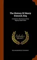 Cover image for The History Of Henry Esmond, Esq