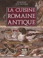 Cover image for La cuisine romaine antique