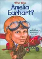 Cover image for Who Was Amelia Earhart? (Who Was...?)