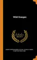 Cover image for Wild Oranges