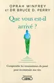 Cover image for Que vous est-il arrivé ?