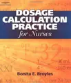 Cover image for Dosage Calculation Practices For Nurses