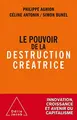 Cover image for Le Pouvoir de la destruction créatrice