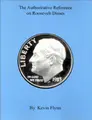 Cover image for The Authoritative Reference on Roosevelt Dimes