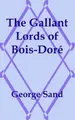 Cover image for The Gallant Lords of Bois-Dor