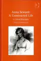 Cover image for Anna Seward, a constructed life
