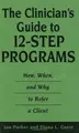 Cover image for The Clinician's Guide to 12-Step Programs