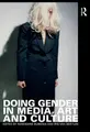 Cover image for Doing gender in media, art and culture