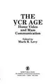 Cover image for The VCR Age