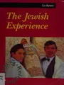 Cover image for The Jewish Experience (Seeking Religion)