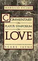 Cover image for Commentary on Plato's Symposium on love