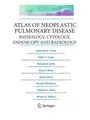 Cover image for Atlas of neoplastic pulmonary disease