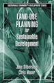 Cover image for Land-Use Planning for Sustainable Development (Sustainable Community Development Series)