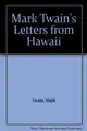 Cover image for Mark Twain's Letters from Hawaii Lib/E