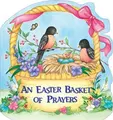 Cover image for An Easter Basket of Prayers