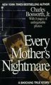 Cover image for Every mother's nightmare