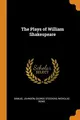 Cover image for The Plays of William Shakespeare
