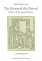 Cover image for The mirror of the blessed life of Jesus Christ