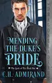 Cover image for Mending the Duke's Pride